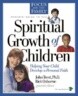 Parent's Guide to the Spiritual Development of Children