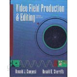 Video Field Production and Editing(3rd ed.)