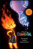 Disney/Pixar Elemental: The Deluxe Junior Novelization (Disney/Pixar Elemental)
