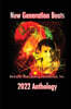 New Generation Beats: National Beat Poetry Foundation, Inc. 2022 Anthology