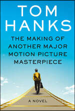 The Making of Another Major Motion Picture Masterpiece