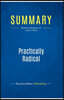 Summary: Practically Radical: Review and Analysis of Taylor's Book