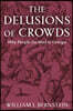 The Delusions of Crowds