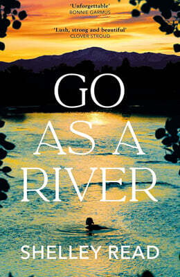 Go as a River