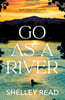 Go as a River