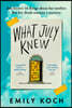 What July Knew