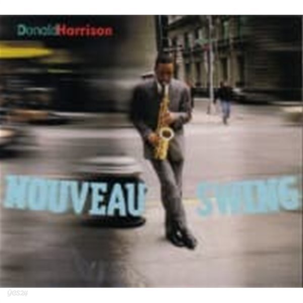 Donald Harrison / Nouveau Swing (Digipack/수입)