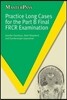 Practice Long Cases for the Part B Final FRCR Examination