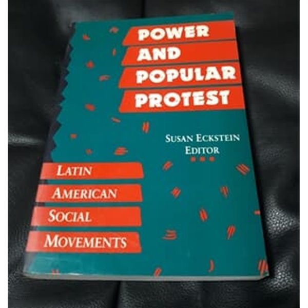 Power and Popular Protest: Latin American Social Movements (Paperback) 