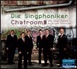 Die Singphoniker 에뇨트 슈나이더 작품집 - 디 징포니커 (Enjott Schneider: Chatroom, Variationen uber die Liebe)