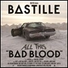 Bastille - All This Bad Blood