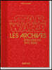 Les Archives Star Wars. 1999-2005. 45th Ed.
