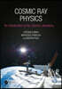 Cosmic Ray Physics