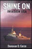 Shine On: Invasion USA