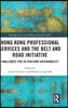 Hong Kong Professional Services and the Belt and Road Initiative