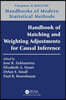 Handbook of Matching and Weighting Adjustments for Causal Inference
