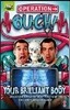 Operation Ouch: Your Brilliant Body