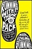 Running with the Pack: Thoughts from the Road on Meaning and Mortality