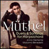 Anne Clemente / Giacomo Benedetti 뮐델: 하프시코드 독주·듀오 모음집 (Muthel: Duets & Sonatas For Harpsichord)