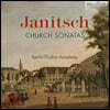 Berlin Friday Academy 야니츠: 교회 소나타 5곡 모음집 (Janitsch: Church Sonatas)