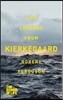 Life lessons from Kierkegaard