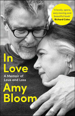 In Love: A Memoir of Love and Loss