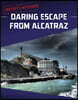 Daring Escape From Alcatraz