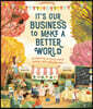 The It's Our Business to Make a Better World