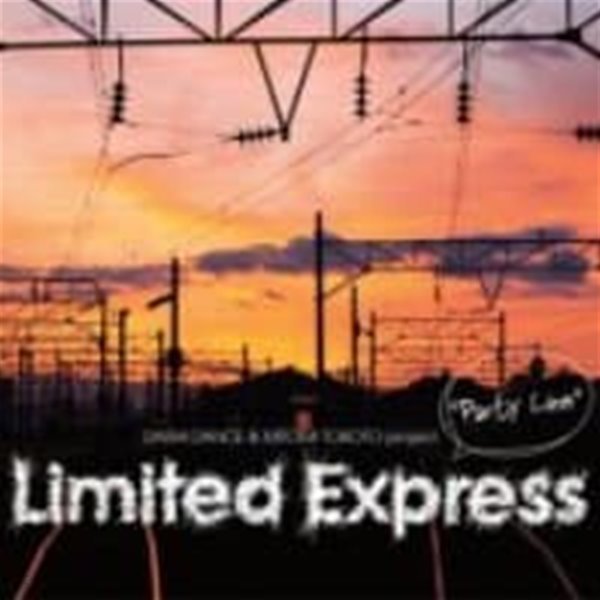 Daishi Dance &amp; Mitomi Tokomo Project. Limited Express / Party Line (Digipack)