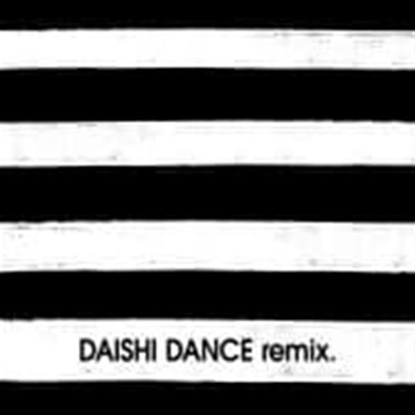 Daishi Dance / Remix (Digipack)