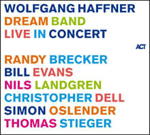 Wolfgang Haffner (볼프강 해프너) - Dream Band live in Concert