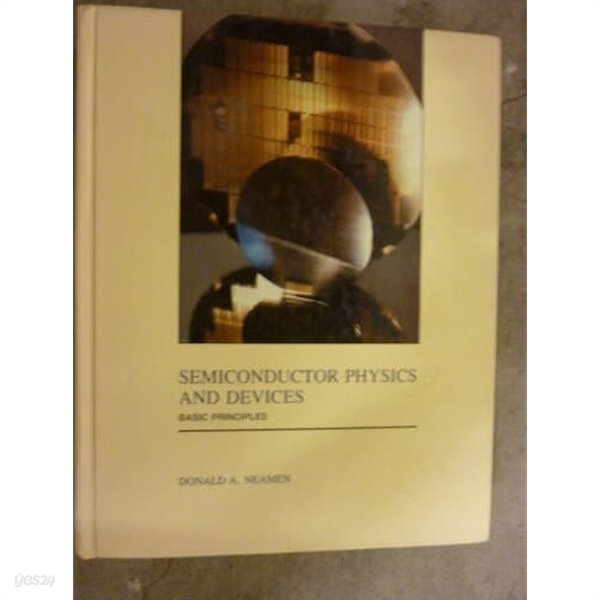 Semiconductor Physics and Devices (Hardcover, 1St Edition)