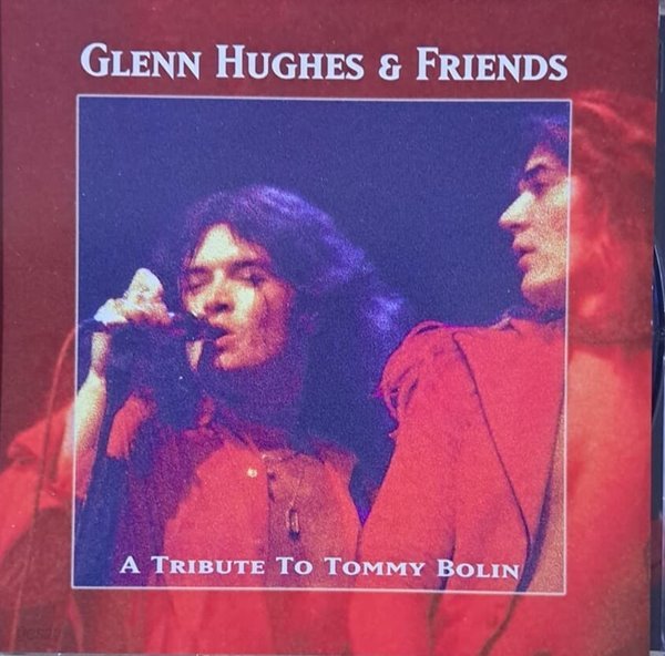 Glenn Hughes &amp; Friends A Tribute To Tommy Bolin