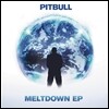 Pitbull - Meltdown