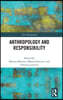 Anthropology and Responsibility