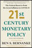 21st Century Monetary Policy: The Federal Reserve from the Great Inflation to Covid-19