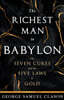 The Richest Man in Babylon - The Seven Cures & The Five Laws of Gold;A Guide to Wealth Management