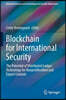 Blockchain for International Security: The Potential of Distributed Ledger Technology for Nonproliferation and Export Controls