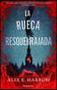 La Rueca Resquebrajada / A Spindle Splintered
