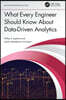 What Every Engineer Should Know About Data-Driven Analytics