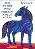 The Artist Who Painted a Blue Horse
