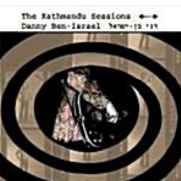 Danny Ben-Israel/The Kathmandu Sessions