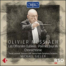 Michael Gielen 메시앙: '잊힌 제물', '미를 위한 시', '크로노크롬' (Messiaen: Les Offrandes oubliees, Poemes pour Mi)