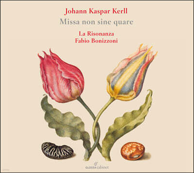 Fabio Bonizzoni 케를: 미사 '논 시네 쿠아레' (Johann Caspar Kerll: Missa Non Sine Quare)