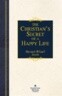 The Christian's Secret of a Happy Life