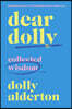 Dear Dolly: Collected Wisdom
