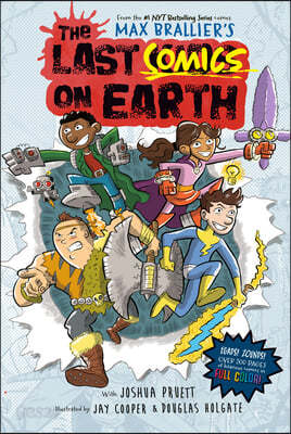 The Last Comics on Earth: From the Creators of the Last Kids on Earth