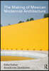Making of Mexican Modernist Architecture