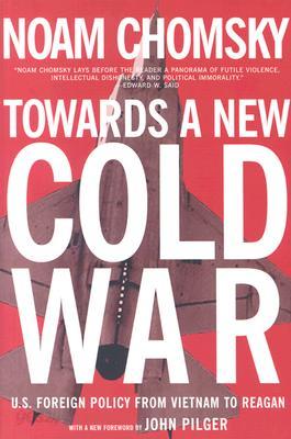 Towards a New Cold War: U.S. Foreign Policy from Vietnam to Reagan