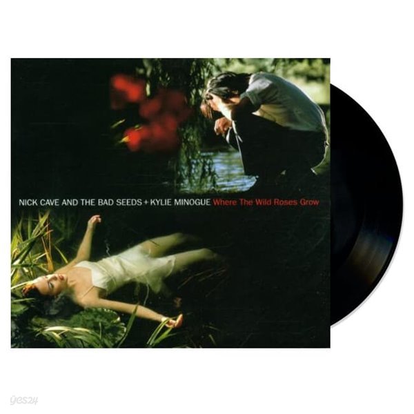 [중고 LP] Nick Cave &amp; Kylie Minogue - Where The Wild Roses Grow (7Inch Vinyl) (UK 수입)